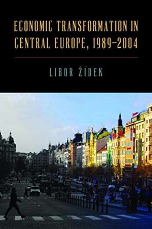 From Central Planning to the Market de Libor Zidek