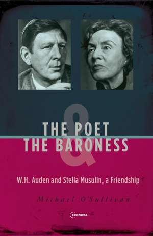 The Poet & the Baroness de Michael O'Sullivan