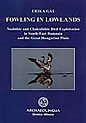 Fowling in Lowlands de Erika Gal