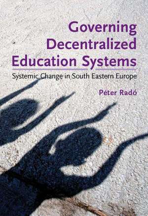 Governing Decentralized Education Systems de P'Ter Rado