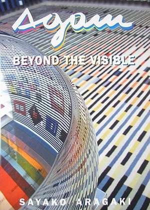 Agam: Beyond the Visible de Sayako Aragaki