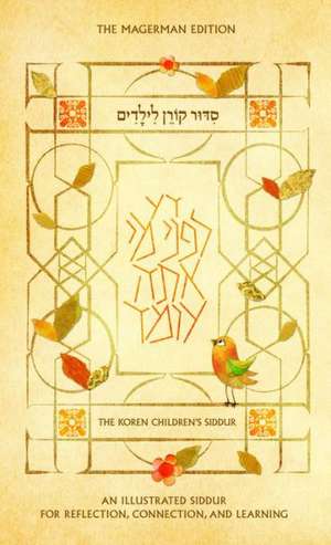 The Koren Children's Siddur, Nusah Ashkenaz de Koren Publishers Jerusalem Ltd