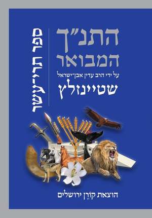 Hatanakh Hamevoar with Commentary by Adin Steinsaltz de Adin Steinsaltz