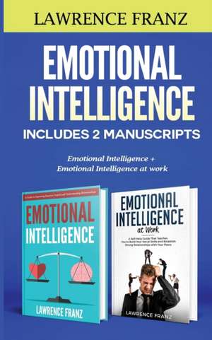 Emotional Intelligence de Lawrence Franz