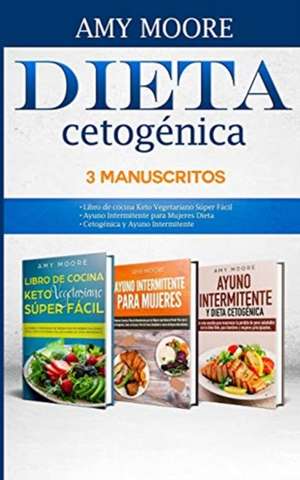 Dieta Cetogénica, 3 Manuscritos-Dieta Cetogénica 3 Manuscritos de Tbd