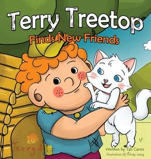 Terry Treetop Finds New Friends de Tali Carmi