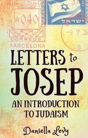 Letters to Josep de Levy Daniella