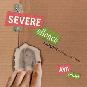 Severe Silence de Ava Carmel