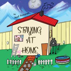 Stay At Home de Asaf Rozanes