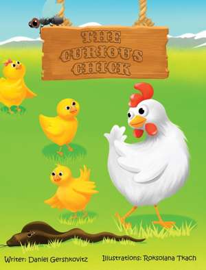 The Curious Chick de Daniel Gershkovitz