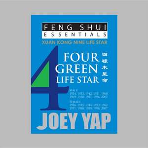 Feng Shui Essentials -- 4 Green Life Star de Joey Yap