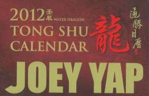 Tong Shu Desktop Calendar 2012 de Joey Yap