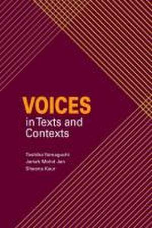 Voices in Texts and Contexts de Toshiko Yamaguchi