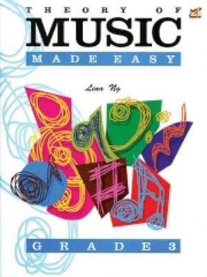 Theory of Music Made Easy Grade 3 de Lina Ng