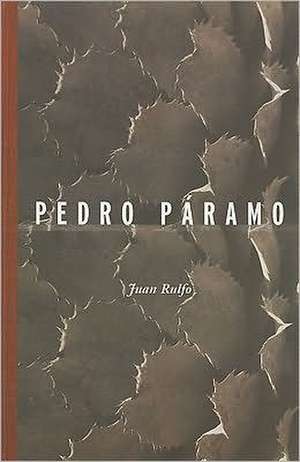 Pedro Paramo de Juan Rulfo