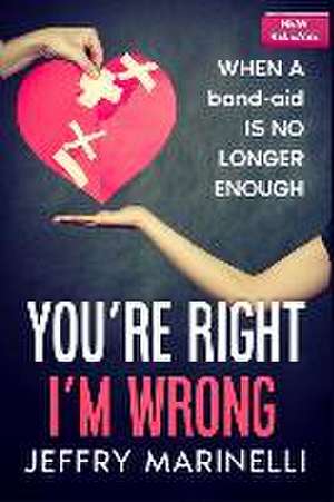 You're Right, I'm Wrong de Jeffry Marinelli