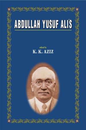 Abdullah Yusuf Ali's Notes on the Quran