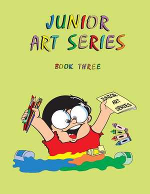 Junior Art Series - Book Three de Zuberi, Muhammad Mahmood