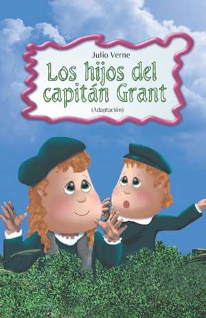 Los hijos del capitán Grant de Julio Verne