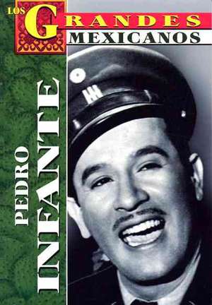 Mexican Film Star Idol Pedro Infante de Jorge Carrasco Vazquez