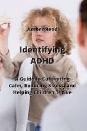 Identifying ADHD de Amber Reed