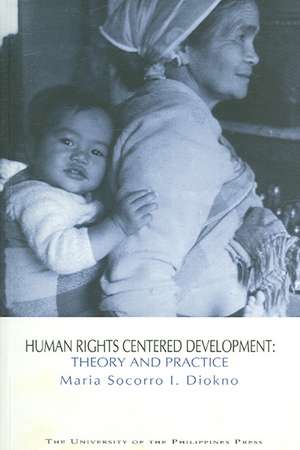 Human Rights Centered Development de Maria Socorro I. Diokno