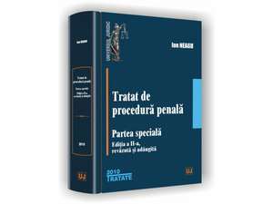 Tratat de procedură penală: Partea specială, Ediția a II-a, revăzută și adăugită de Ion Neagu