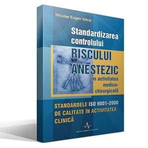 Standardizarea controlului riscului anestezic de Niculae Eugen Sitcai