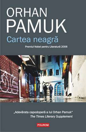 Cartea neagra de Orhan Pamuk