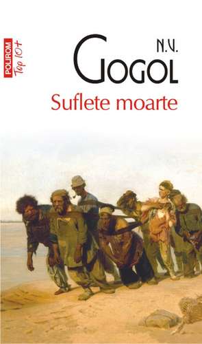 Suflete moarte de Nikolai Gogol