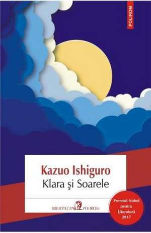 Klara și Soarele de Kazuo Ishiguro