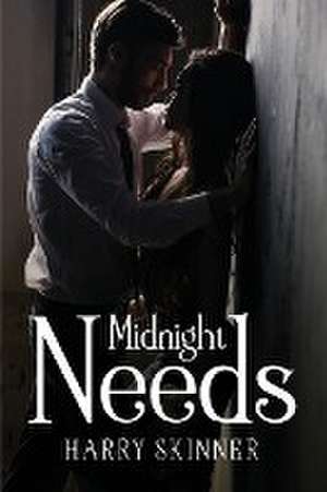 Midnight Needs de Harry Skinner