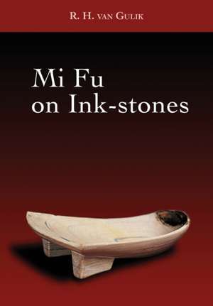 Mi Fu on Ink-stones de Mi Fu