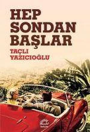 Hep Sondan Baslar de Tacli Yazicioglu