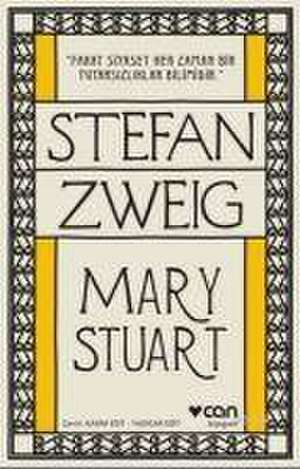 Mary Stuart de Stefan Zweig