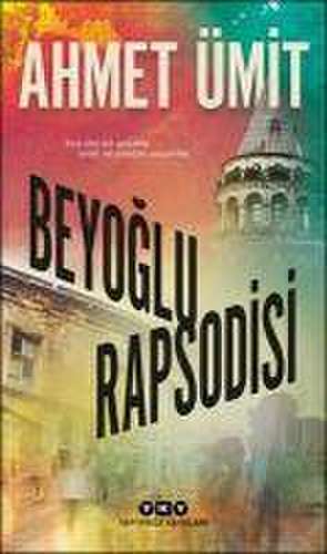 Beyoglu Rapsodisi de Ahmet Ümit