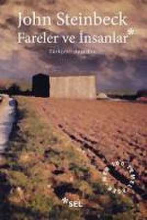 Fareler ve Insanlar de John Steinbeck