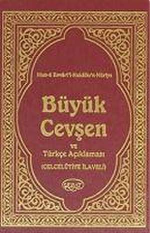 Büyük Cevsen ve Türkce Aciklamali Celcelutiye Ilaveli de Bediüzzaman Said Nursi