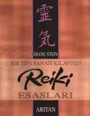 Reiki Esaslari de Diane Stein