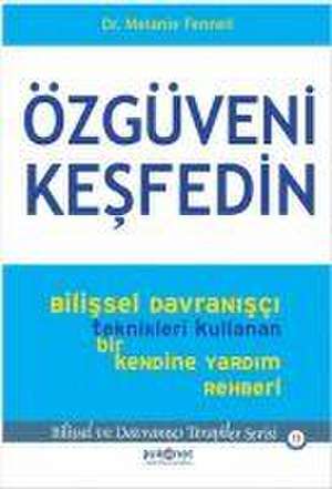 Özgüveni Kesfedin de Melanie Fennell