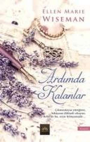 Ardimda Kalanlar de Ellen Marie Wiseman