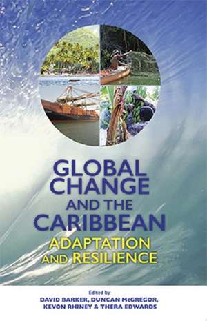 Global Change and the Caribbean de David Barker