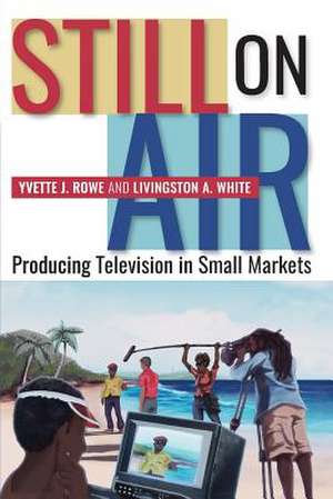 Still on Air de Yvette J Rowe