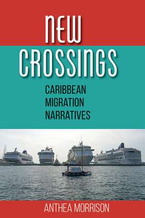 New Crossings de Anthea Morrison