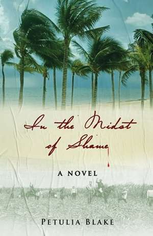 In the Midst of Shame de Petulia Blake