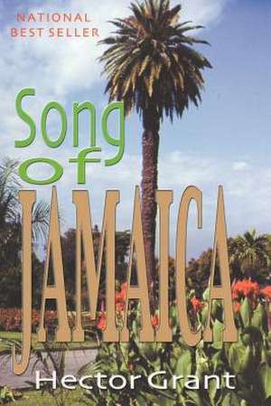 Song of Jamaica de Hector Grant