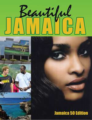 Beautiful Jamaica 50th Edition de Evon Blake