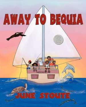 Away to Bequia de June Stoute