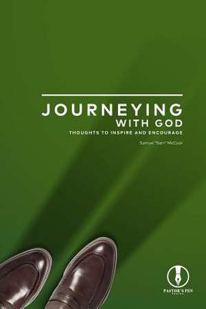 Journeying with God de McCook, Mr Sam