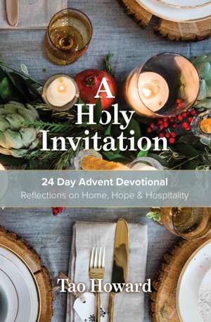 A Holy Invitation de Tao Howard